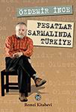 Fesatlar Sarmalında Türkiye