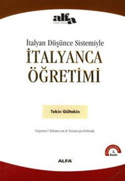 Her Yönüyle İtalyanca Öğrenimi / Imparare L'Italiano Con Le Tecnice Piu Profonde