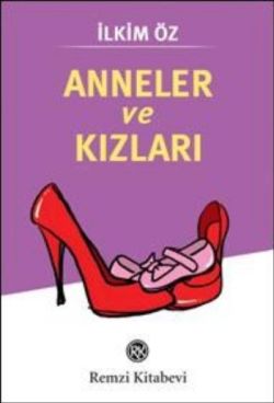 Anneler ve Kızları