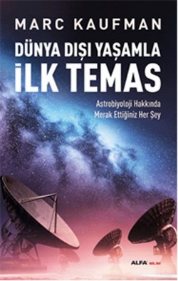 Dünya Dışı Yaşamla İlk Temas