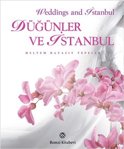 Düğünler ve İstanbul