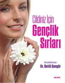 Cildiniz İçin Gençlik Sırları