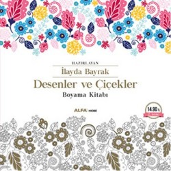 Desenler ve Çiçekler - Boyama Kitabı