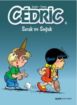 Cedric 06 - Sıcak ve Soğuk