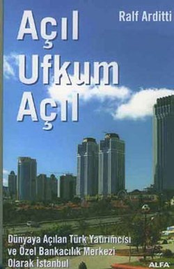 Açıl Ufkum Açıl  Olarak İstanbul