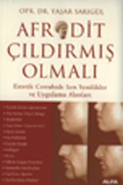 Afrodit Çıldırmış Olmalı