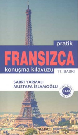 Pratik Fransızca Konuşma Kılavuzu