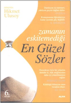 Zamanın Eskitemediği En Güzel Sözler