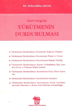 İdari Yargı’da Yürütmenin Durdurulması