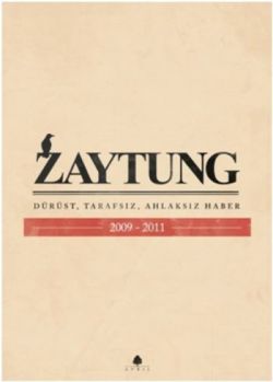 Zaytung 2009 - 2011