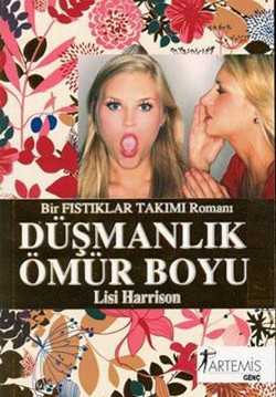 Düşmanlık Ömür Boyu