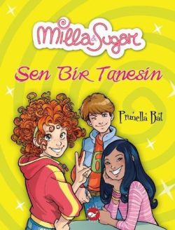 Milla ve Sugar 2: Sen Bir Tanesin