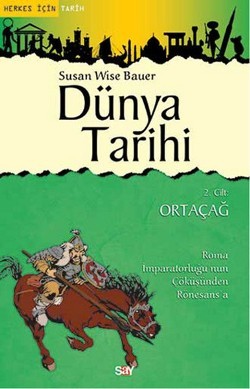 Dünya Tarihi 2. Cilt : Ortaçağ