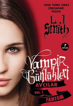 Vampir Günlükleri - Avcılar Vol. 1: Fantom