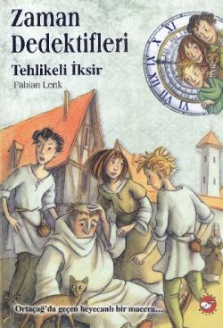 Zaman Dedektifleri - Tehlikeli İksir