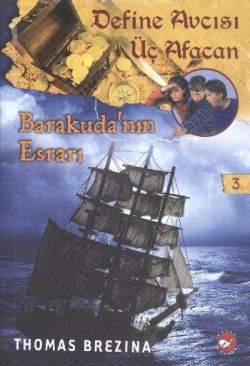 Define Avcısı Üç Afacan 3. Kitap - Barakuda’nın Esrarı