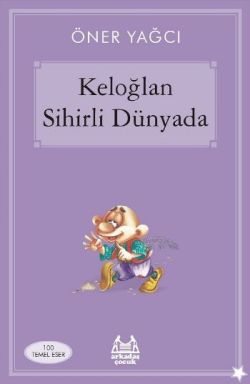 Keloğlan Sihirli Dünyada