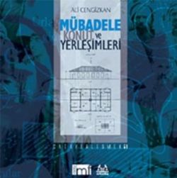 Mübadele Konut ve Yerleşimleri