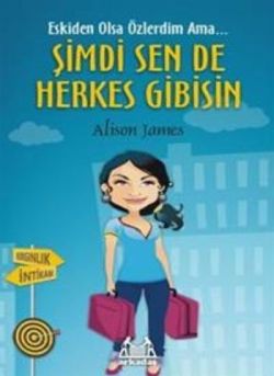 Şimdi Sen De Herkes Gibisin