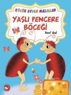 Yaşlı Pencere ve Böceği / Yılancı Cüce (İki Kitap Birarada)