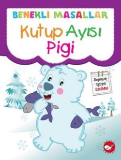 Benekli Masallar - Kutup Ayısı Pigi