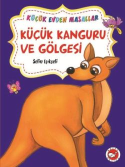 Küçük Kanguru ve Gölgesi / Mavi Yengeç (İki Kitap Birarada)