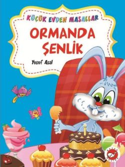 Ormanda Şenlik / Pire Adası (İki Kitap Birarada)