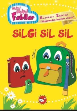 Mini Mini Fabllar - Silgi Sil Sil