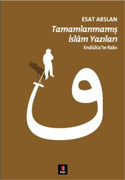 Tamamlanmamış İslam Yazıları