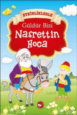 Güldür Bizi Nasrettin Hoca