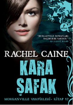 Morganville Vampirleri 12: Kara Şafak