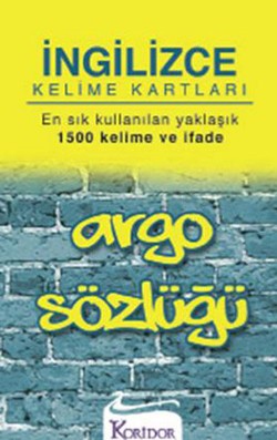 İngilizce Kelime Kartları Argo Sözlüğü