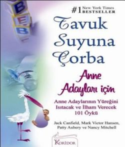 Tavuk Suyuna Çorba: Anne Adayları İçin