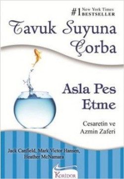 Tavuk Suyuna Çorba - Asla Pes Etme