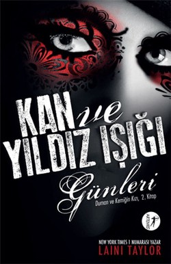 Kan ve Yıldız Işığı Günleri - Duman Ve Kemiğin Kızı 2. Kitap