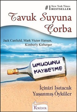 Tavuk Suyuna Çorba - Umudunu Kaybetme