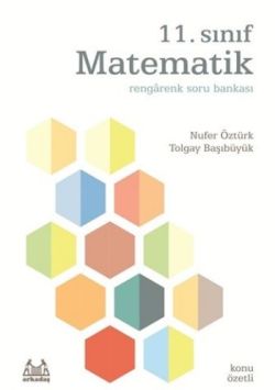 11. Sınıf Matematik Rengarenk Konu Özetli Soru Bankası