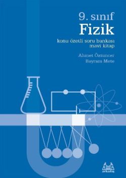 9. Sınıf Fizik Konu Özetli Soru Bankası - Mavi Kitap