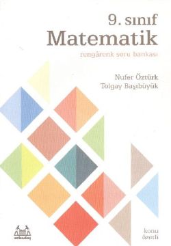 9. Sınıf Matematik Rengarenk Konu Özetli Soru Bankası