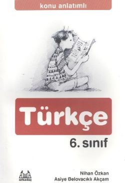 Konu Anlatımlı Türkçe 6. Sınıf