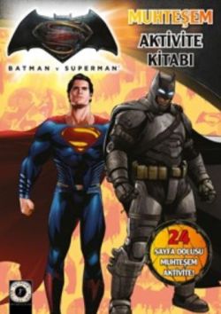 Batman ve Superman - Muhteşem Aktivite Kitabı