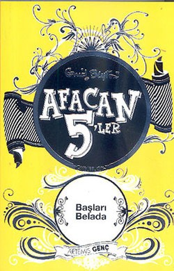 Afacan 5’ler Başları Belada