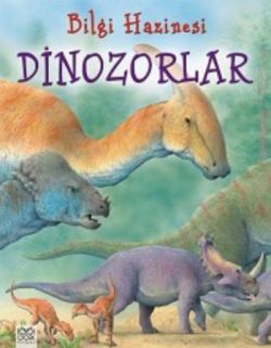 Bilgi Hazinesi - Dinozorlar