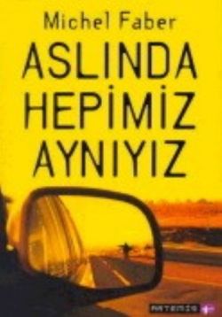 Aslında Hepimiz Aynıyız