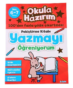 Okula Hazırım 2: Pekiştirme Kitabı Yazmayı Öğreniyorum