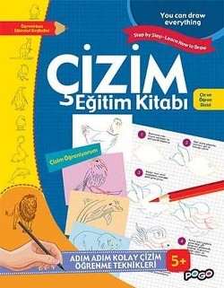 Adım Adım Kolay Çizim Öğrenme Teknikleri - Çizim Eğitim Kitabı