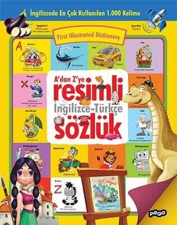 A'dan Z'ye Resimli İngilizce - Türkçe Sözlük