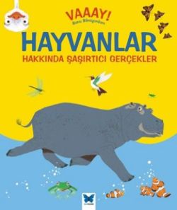 Hayvanlar Hakkında Şaşırtıcı Gerçekler