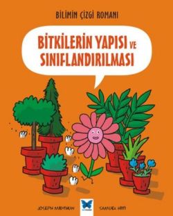 Bitkilerin Yapısı ve Sınıflandırılması