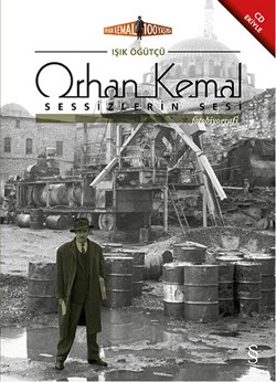 Orhan Kemal Sessizlerin Sesi